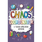 Chaos Coordinator - A Teacher Appreciation Notebook: A Thank You Goodie for Your Favorite Art, Music, Dance, Science and Math Teachers - Paperback
