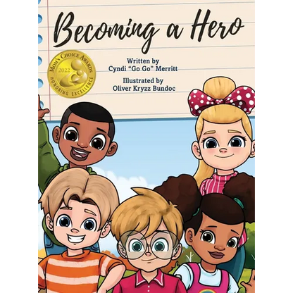 Becoming A Hero - Hardcover
