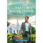 The Pastor's Easter Prayer: An Uplifting Inspirational Romance - Paperback