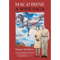 Mac & Irene: A WWII Saga - Hardcover