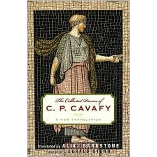 The Collected Poems of C. P. Cavafy: A New Translation - Paperback