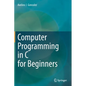 Computer Programming in C for Beginners - Hardcover