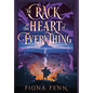 The Crack at the Heart of Everything - Hardcover