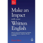 Make an Impact with Your Written English: How to Use Word Power to Impress in Presentations, Reports, PR and Meetings - Paperback