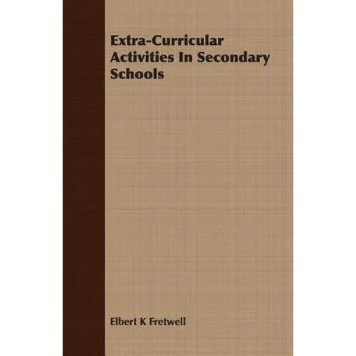 Extra-Curricular Activities In Secondary Schools - Paperback