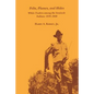 Pelts, Plumes and Hides: White Traders Among the Seminole Indians, 1870-1930 - Paperback