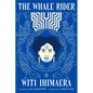 The Whale Rider: (Penguin Classics Deluxe Edition) - Paperback