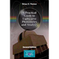 A Practical Guide to Lightcurve Photometry and Analysis - Paperback