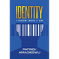 Identity: I know who I am - Paperback