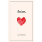 (he)art. - Paperback