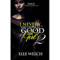 I Never Said I Was A Good Girl 2 - Paperback