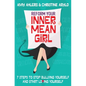 Reform Your Inner Mean Girl - Paperback