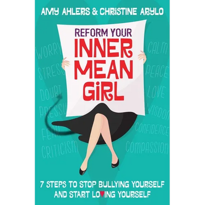 Reform Your Inner Mean Girl - Paperback