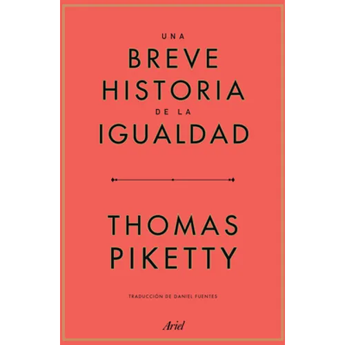 Una Breve Historia de la Igualdad - Paperback