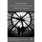 Victorian Time: Technologies, Standardizations, Catastrophes - Hardcover
