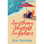 Anything Anytime Anywhere: A Sweet, NavySEAL, Surfer-Girl Romantic Comedy (Warrior Women Sweet RomCom Series Book 2) - Paperback