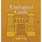 The Enchanted Castle: The Magic Is In The Mural - Hardcover
