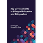 Key Developments in Bilingual Education and Bilingualism - Paperback