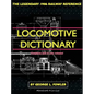 Locomotive Dictionary - Hardcover