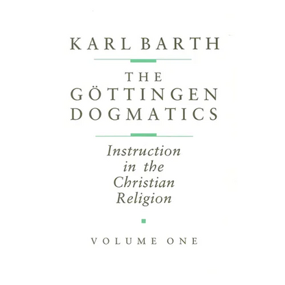 The Göttingen Dogmatics: Instruction in the Christian Religion - Paperback