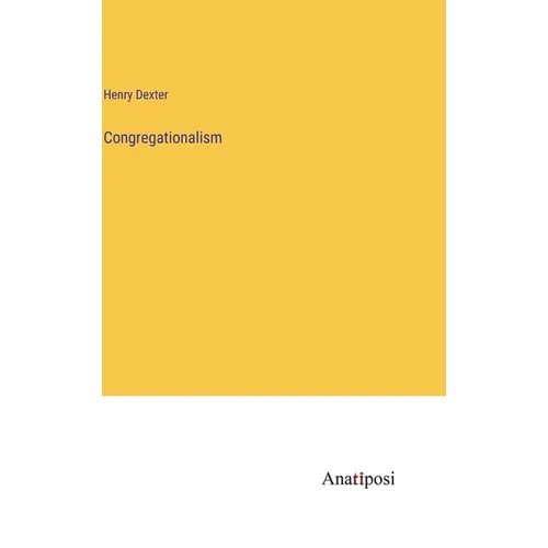 Congregationalism - Hardcover