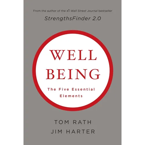 Wellbeing: The Five Essential Elements - Hardcover