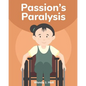 Passion's Paralysis: Mediwonderland - Paperback