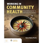 Working in Community Health: Foundations for a Successful Career - Paperback