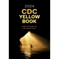 CDC Yellow Book 2024: Health Information for International Travel - Paperback