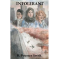 Intolerant - Paperback