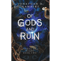 Of Gods and Ruin - Hardcover