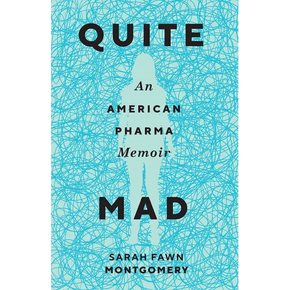 Quite Mad: An American Pharma Memoir - Paperback