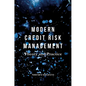 Modern Credit Risk Management: Theory and Practice - Hardcover