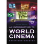 An Introduction to World Cinema, 2D Ed. - Paperback
