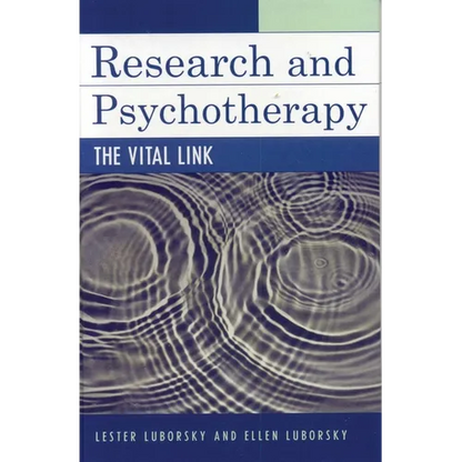 Research and Psychotherapy: The Vital Link - Paperback