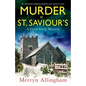 Murder at St Saviour's: An absolutely gripping English cozy mystery novel - Paperback