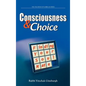 Consciousness & Choice: Finding Your Soul Mate - Hardcover