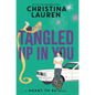 Tangled Up in You: A Meant to Be Novel - Library Binding