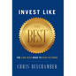 Invest like the Best: The Low-Risk Road to High Returns - Hardcover