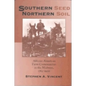 Southern Seed, Northern Soil: African-American Farm Communities in the Midwest, 1765-1900 - Paperback