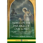 Notes on the Parables of our Lord: All Thirty Trench Bible Commentaries on the Teachings of Jesus Christ, Complete with Annotations - Paperback