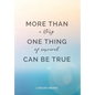 More Than One Thing Can Be True: A Story of Survival - Hardcover