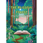 The Blissful Forest - Paperback