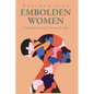 Embolden Women: Unapologetically Me - Paperback