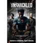 Unshackled Voices: Incarcerated Fathers Speak to Restore the Family - Paperback