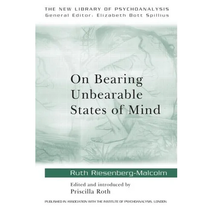 On Bearing Unbearable States of Mind - Paperback