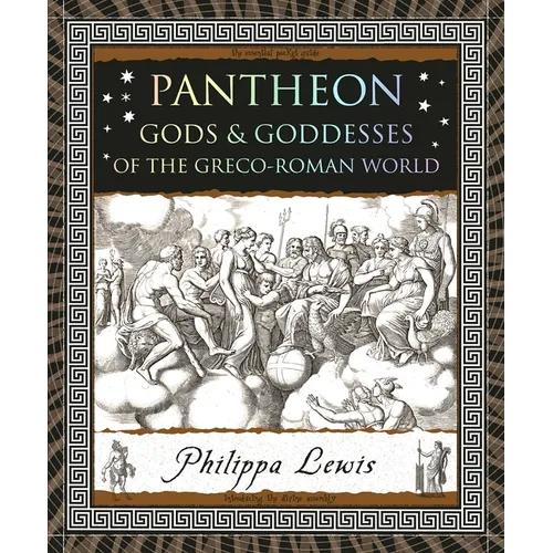 Pantheon: Gods & Goddesses of the Greco-Roman World - Paperback