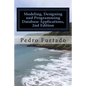 Modeling, Designing and Programming Database Applications: Relational, Entity-Relationship, SQL, DB and UI Programming - Paperback