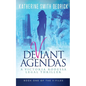 Deviant Agendas: A Victoria Rodessa Legal Thriller - Paperback
