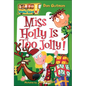 Miss Holly Is Too Jolly! - Hardcover